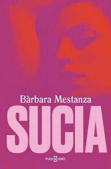sucia-barbara mestanza-9788401028557