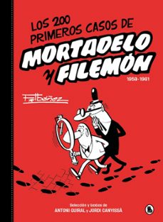los 200 primeros casos de mortadelo y filemon-francisco ibañez-9788402430557