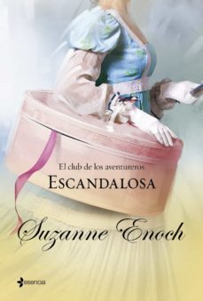 escandalosa (el club de los aventureros nº 2)-susanne enoch-9788408007357