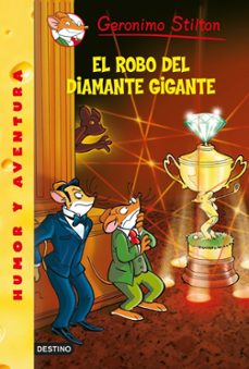 gs 53: el robo del diamante gigante (geronimo stilton)-geronimo stilton-9788408125457
