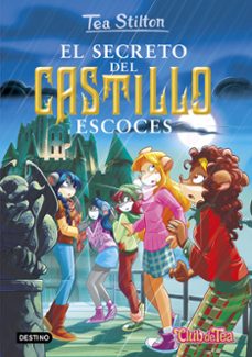 tea stilton 9: el secreto del castillo escoces-tea stilton-9788408151357