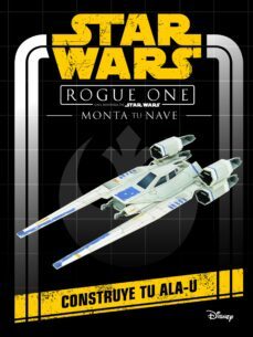 star wars. rogue one. monta tu nave-9788408161257
