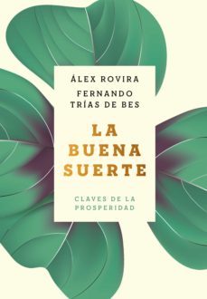 la buena suerte (ebook)-alex rovira-fe trias de bes-9788408216957