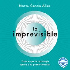 lo imprevisible (audiolibro)-marta garcia aller-9788408232957
