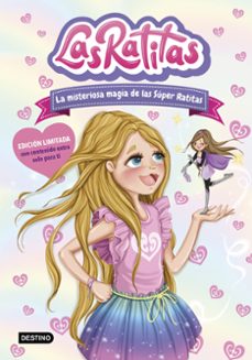 las ratitas 3. la misteriosa magia de las súper ratitas-las ratitas-9788408234357