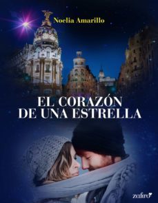 el corazon de una estrella (ebook)-noelia amarillo-9788408236757