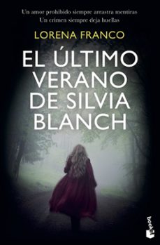 el ultimo verano de silvia blanch-lorena franco-9788408237457