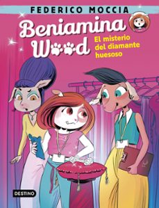 beniamina wood 1. el misterio del diamante huesoso (ebook)-federico moccia-9788408242413