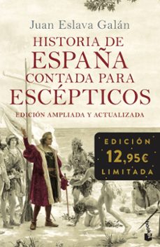 historia de españa contada para escepticos-juan eslava galan-9788408248057