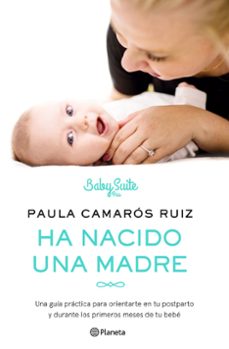 ha nacido una madre-paula camaros-9788408286257