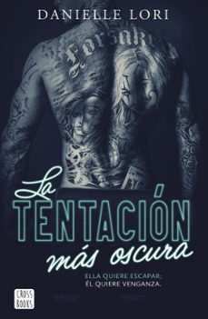 la tentacion mas oscura (ebook)-danielle lori-9788408303657