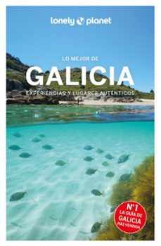 lo mejor de galicia 2025 (3ª ed.) (lonely planet)-andrea nogueira calvar-9788408305057