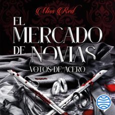 el mercado de novias, 2. votos de acero (audiolibro)-miss red-9788408321057