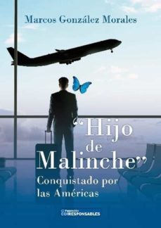 hijo de malinche-marcos gonzalez morales-9788409264957
