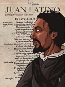 juan latino-juan luis rincon-juan sepulveda sanchis-9788409356157