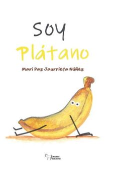 soy platano-mari paz jaurrieta nuñez-9788410014657