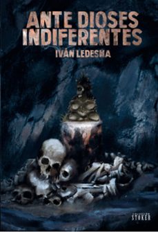 ante dioses indiferentes-ivan ledesma-9788410031357