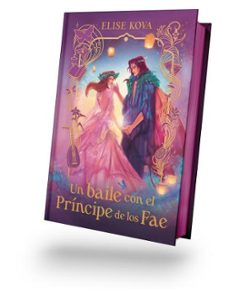 un baile con el príncipe de los fae-elise kova-9788410085657