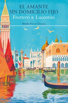 el amante sin domicilio fijo (ebook)-carlo fruttero-franco lucentini-9788410183957