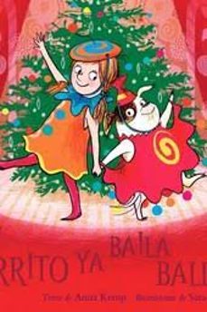 mi perrito ya baila ballet-anna kemp-sara ogilvie-9788410268357