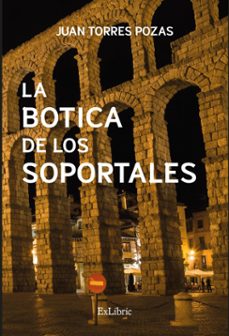 la botica de los soportales (ebook)-juan torres pozas-9788410297357