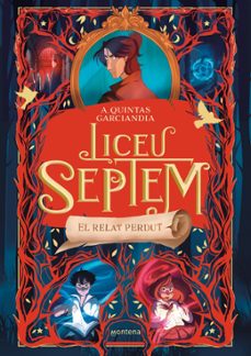 liceo septem 2 - el relat perdut-alba quintas garciandia-9788410298057