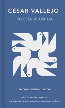 poesia reunida (edicion conmemorativa de la rae y la asale) (ebook)-cesar vallejo-9788410299757