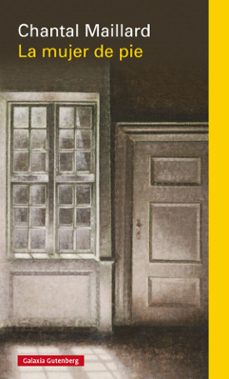la mujer de pie-chantal maillard-9788410317857