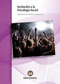 invitacion a la psicologia social-jose francisco morales dominguez-9788410409057