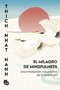 el milagro de mindfulness-thich nhat hanh-9788410427457