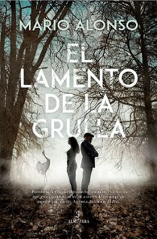 el lamento de la grulla-mario alonso ayala-9788410520257