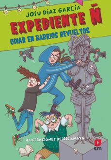 expediente ñ 4: odiar en barrios revueltos (ebook)-josu diaz garcia-9788410552357