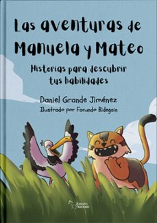 las aventuras de manuela y mateo-daniel grande jimenez-9788410600157