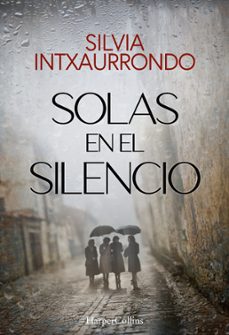 solas en el silencio (ebook)-silvia intxaurrondo-9788410642157