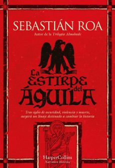 la estirpe del aguila (ebook)-sebastian roa-9788410644557