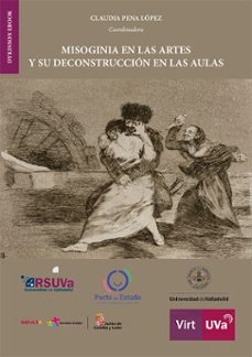 misoginia en las artes y su deconstruccion en las aulas (ebook)-claudia pena lópez-9788410700857