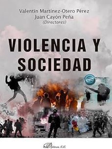 violencia y sociedad-valentin martinez otero perez-juan cayon peña-9788410703957