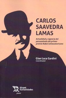 carlos saavedra lamas. actualidad y vigencia del pensamiento del primer premio nobel latinoamericano-gian luca gardini-luciano de privitellio-9788410819757