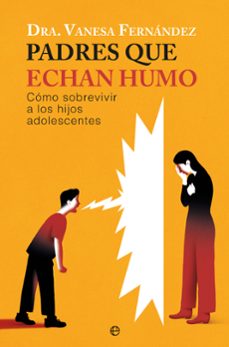 padres que echan humo-vanesa fernandez-9788410940857