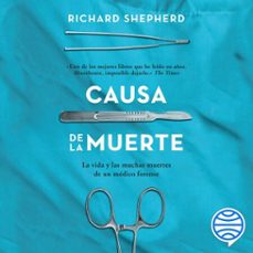 causa de la muerte (audiolibro)-richard shepherd-9788411000857