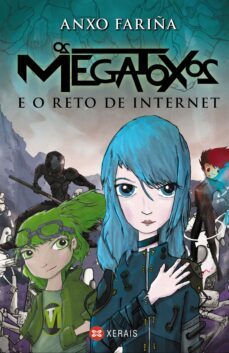 os megatoxos e o reto de internet (ebook)-anxo fariña-9788411101257