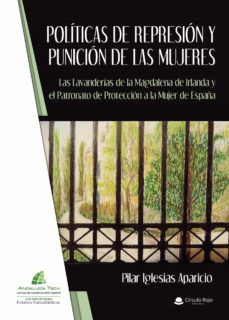 politicas de represion y punicion de las mujeres-pilar iglesias aparicio-9788411118057