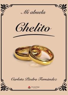 mi abuela chelito-carlota piedra fernandez-9788411154857