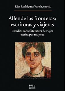 allende las fronteras: escritoras y viajeras (ebook)-autores varios-9788411186957