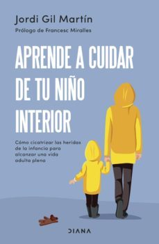 aprende a cuidar de tu niño interior (ebook)-jordi gil martin-9788411190657