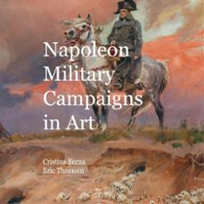 napoleon military campaigns in art (ebook)-cristina berna-9788411238557