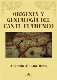 origenes y genealogia del cante flamenco (ebook)-9788411285957