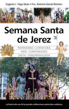 semana santa de jerez-francisco antonio garcia romero-9788411313957