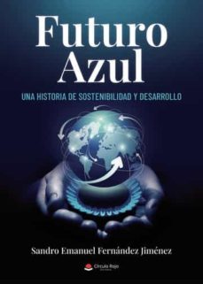 futuro azul-sandro emanuel fernandez jimenez-9788411590457