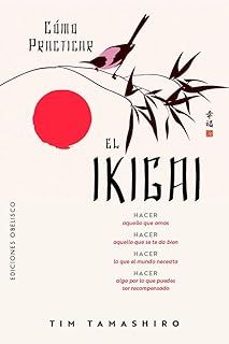 como practicar el ikigai-tim tamashiro-9788411723657